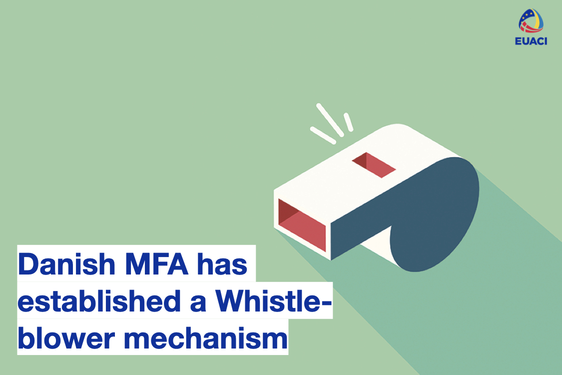 Danish Ministry of Foreign Affairs has established a Whistle-blower mechanism